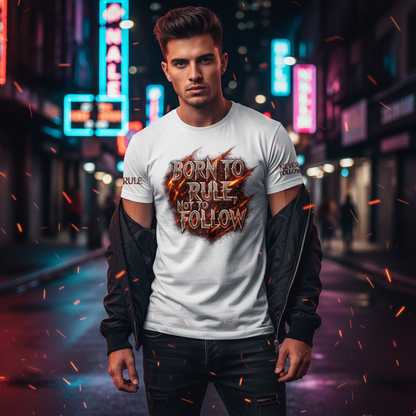 “Born To Rule, Not To Follow” Graphic T-Shirt | Motivational Streetwear Tee for Men (White)